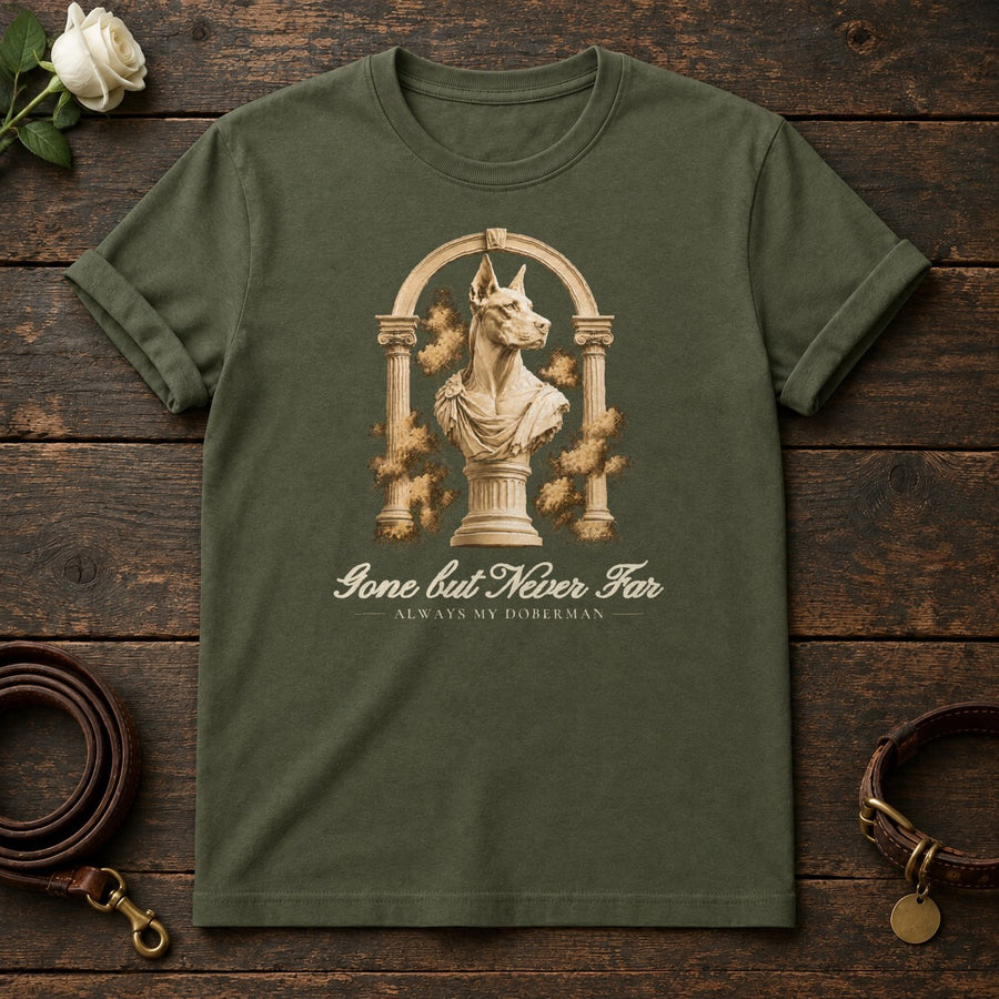 Gone but Never Far – Roman Arch Doberman Memorial Tee in Military Green