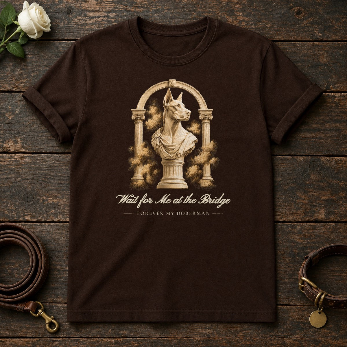 Wait for Me at the Bridge – Roman Arch Doberman Memorial Tee in Dark Chocolate