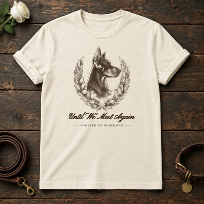 Until We Meet Again – Laurel Doberman Memorial Tee in Natural
