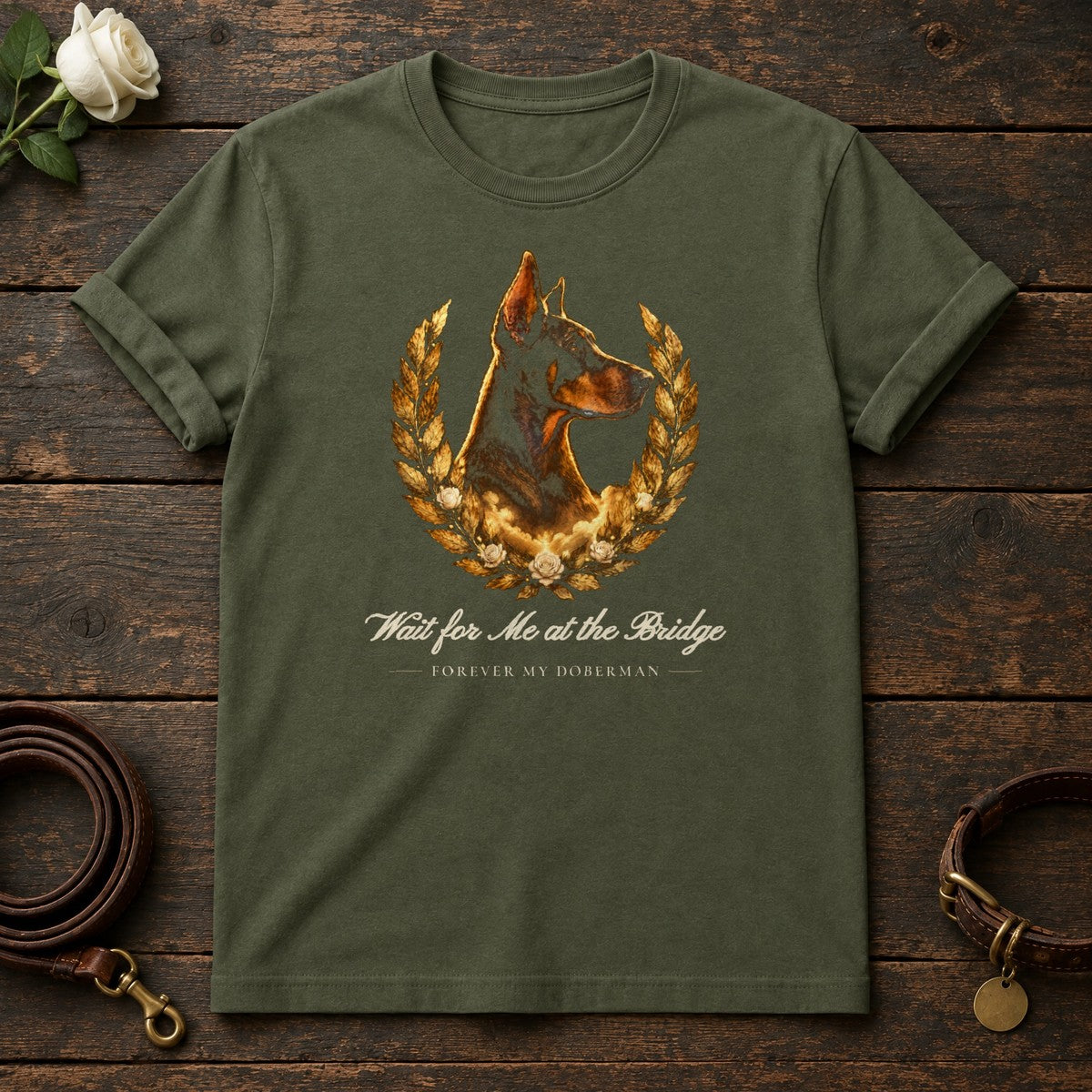 Wait for Me at the Bridge – Laurel Doberman Memorial Tee in Military Green