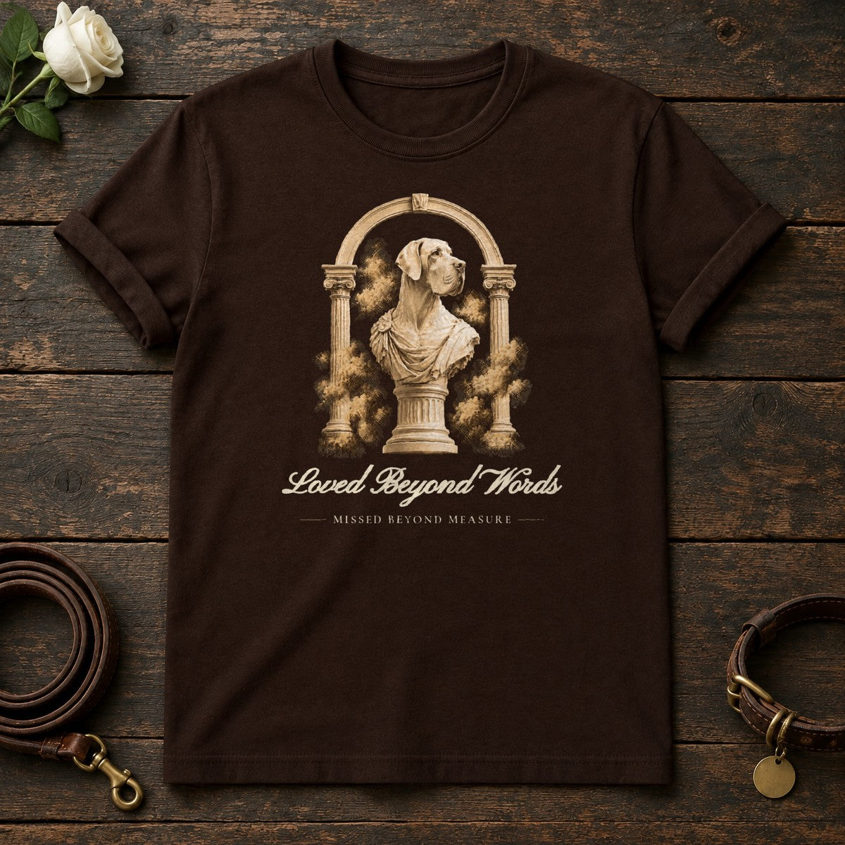 Loved Beyond Words – Roman Arch Great Dane Memorial Tee in Dark Chocolate