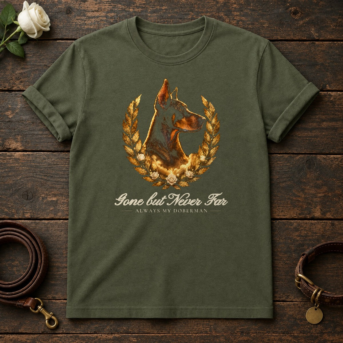 Gone but Never Far – Laurel Doberman Memorial Tee in Military Green