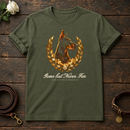 Gone but Never Far – Laurel Doberman Memorial Tee in Military Green